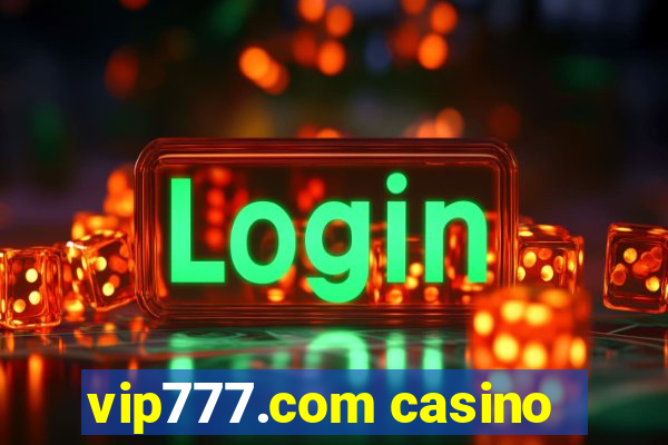 vip777.com casino